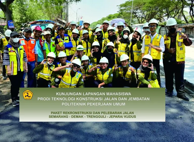 Kunjungan Lapangan Proyek Paket Rekonstruksi dan Pelebaran Jalan Semarang-Demak-Trengguli-Jepara/Kudus
